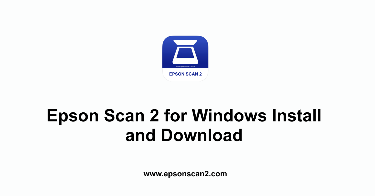 Epson Scan 2  Download for Windows